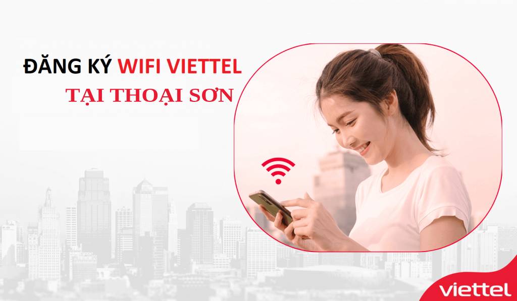 lắp internet viettel thoại sơn