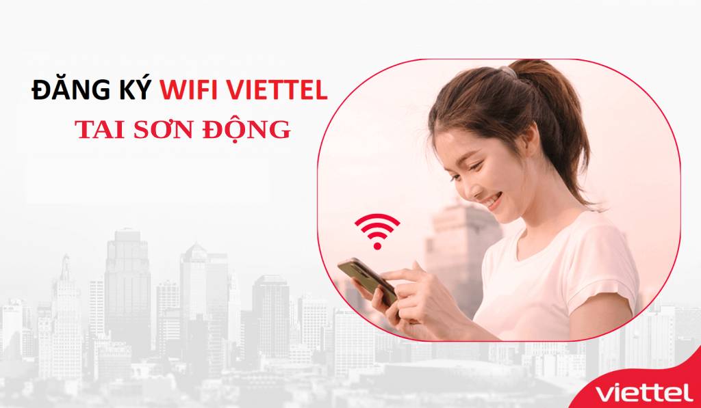 lắp internet viettel sơn động