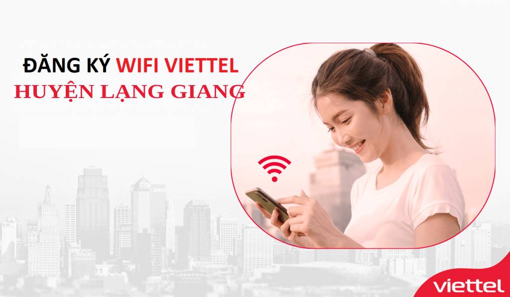 lắp wifi viettel lạng giang