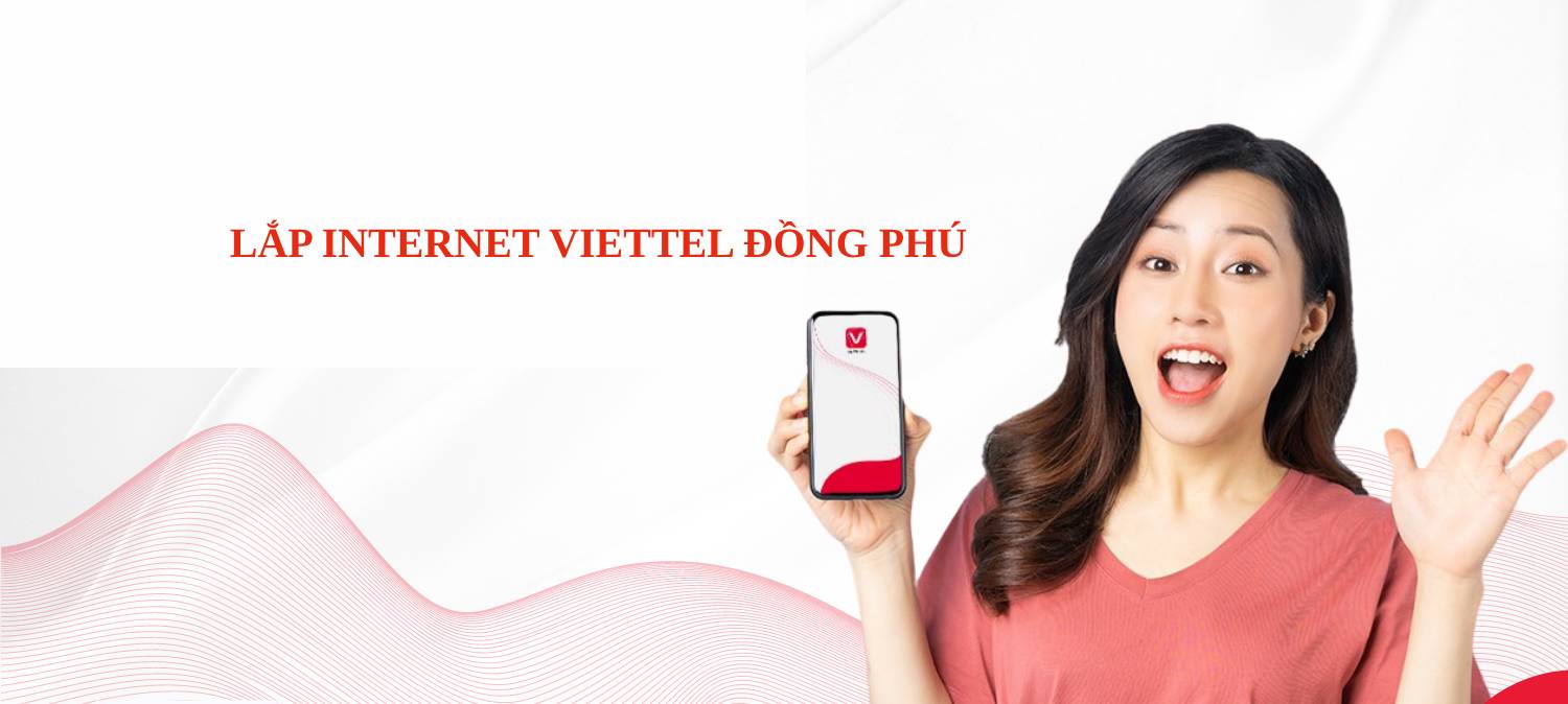 lắp internet viettel đồng phú