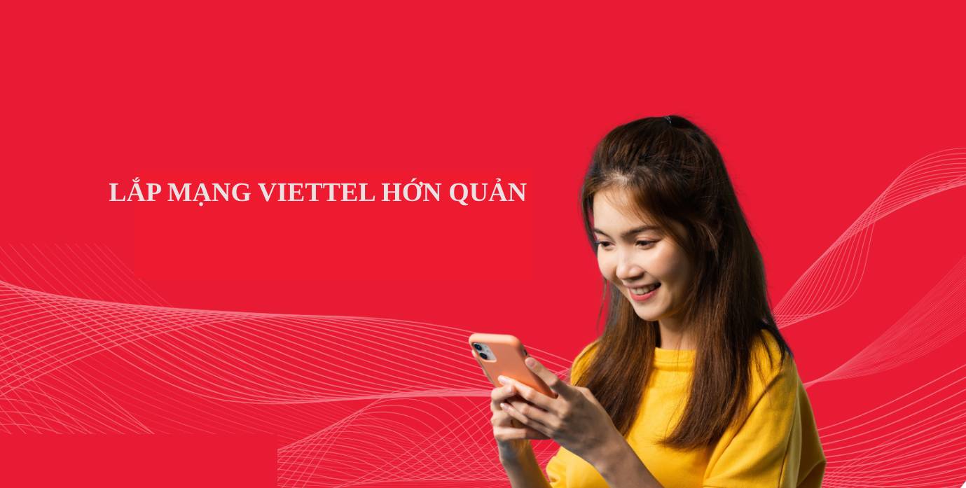 lắp wifi viettel hớn quản