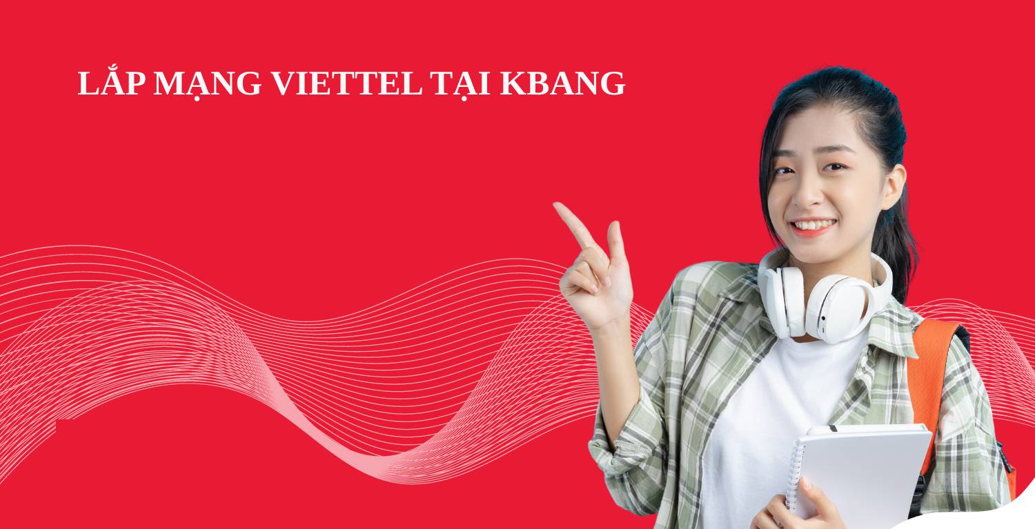 lắp internet viettel Kbang