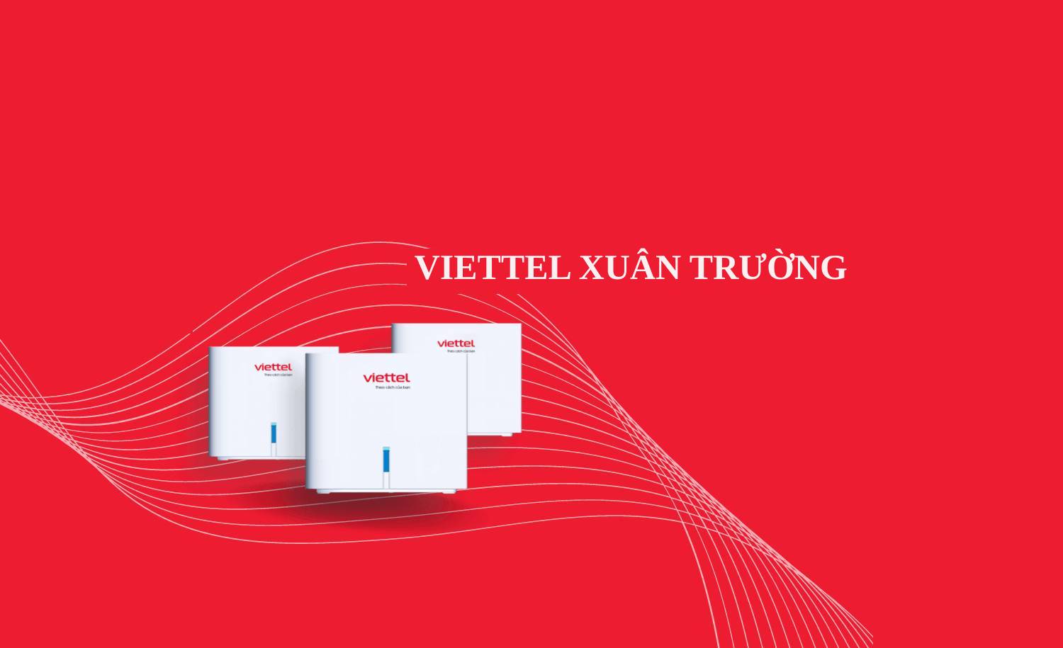 lắp internet viettel xuân trường