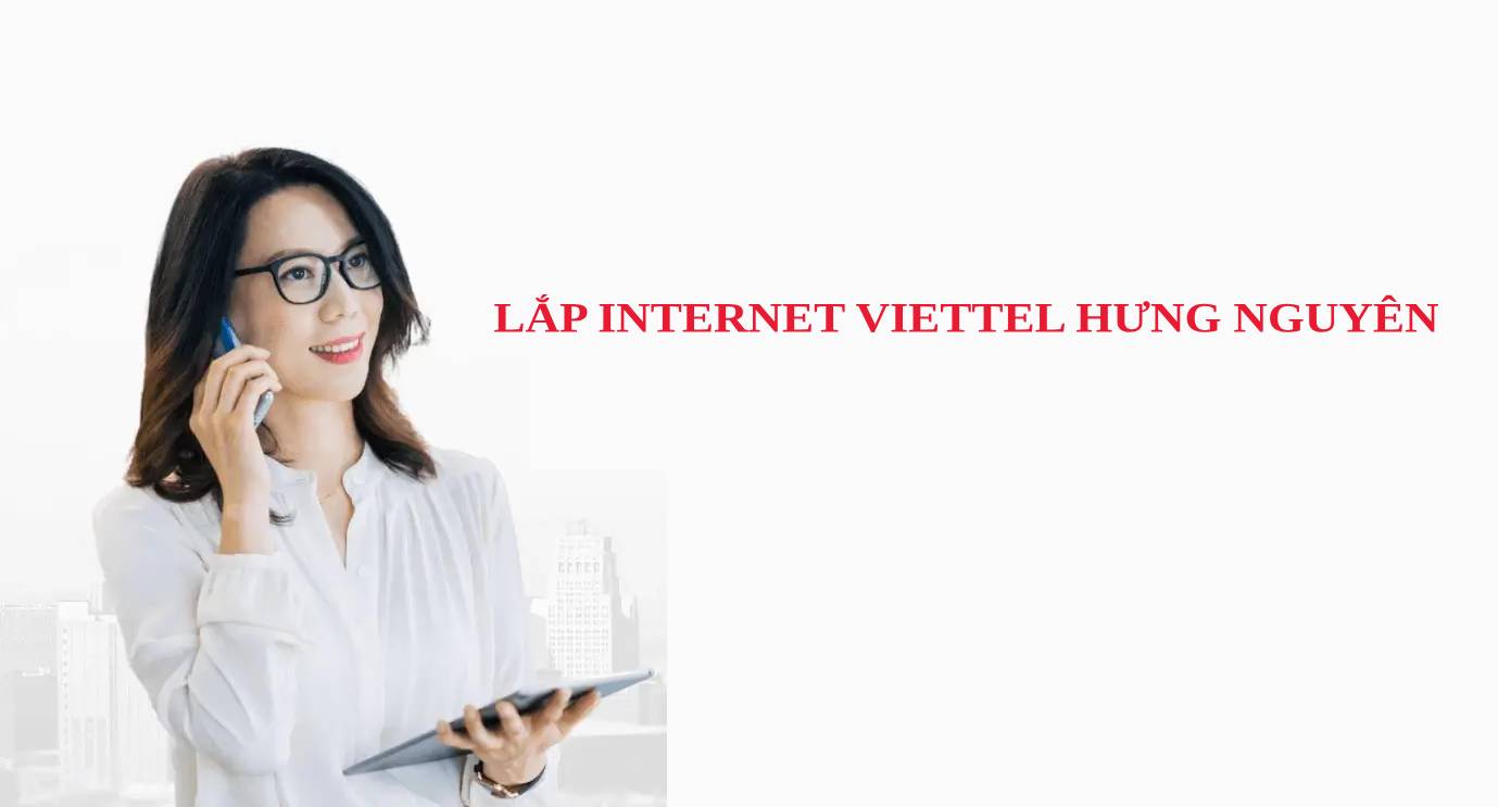 lắp wifi viettel hưng nguyên