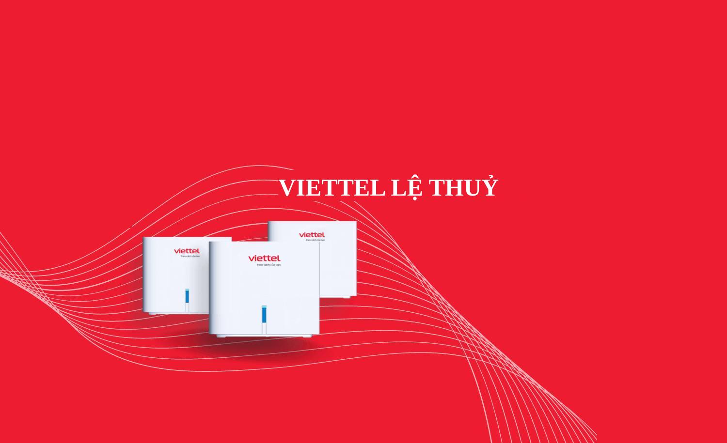 lắp internet viettel lệ thuỷ