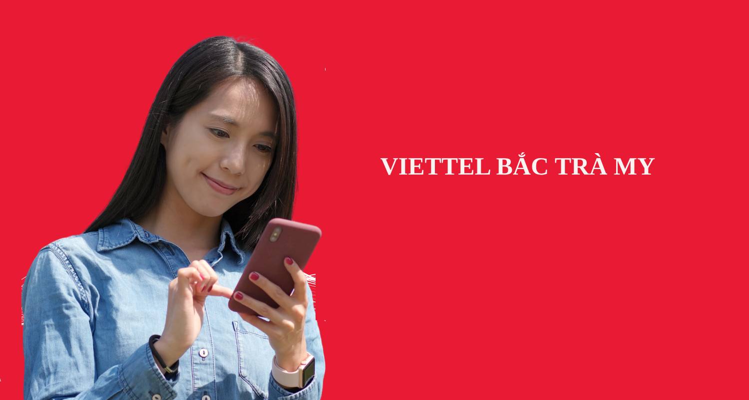 lắp internet viettel bắc trà my