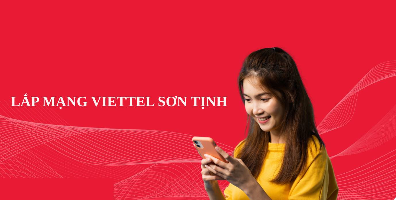 lắp internet viettel sơn tịnh