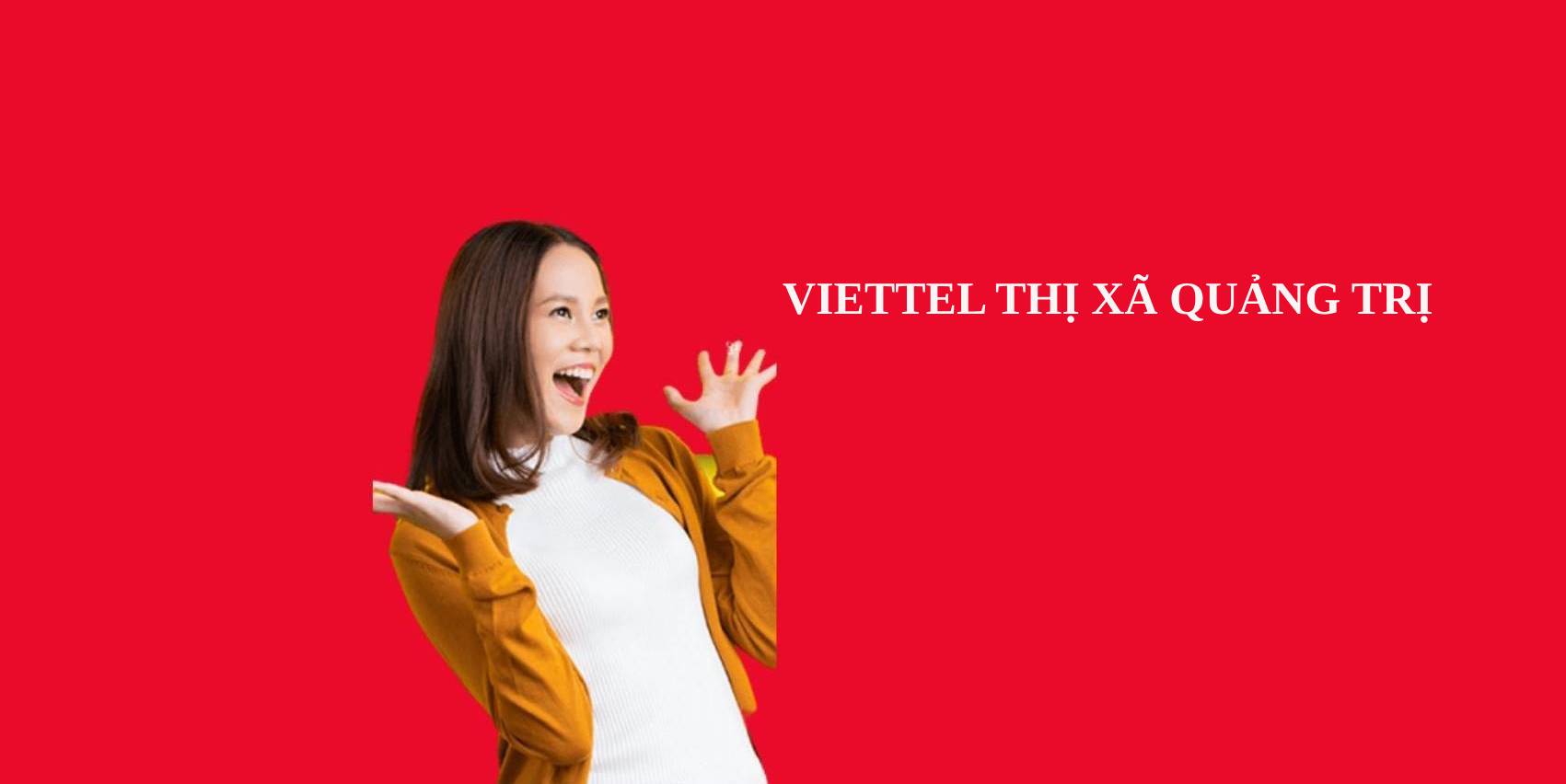 lắp wifi viettel thị xã quảng trị